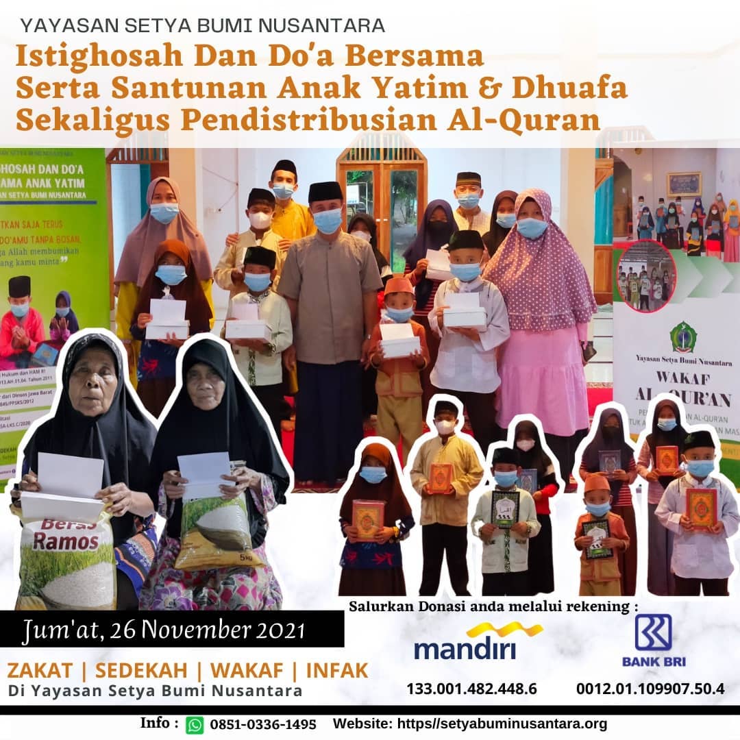 Istighosah & Doa Bersama Serta Santunan Anak Yatim & Dhuafa Sekaligus Pendistribusian Al-Quran 26 November 2021