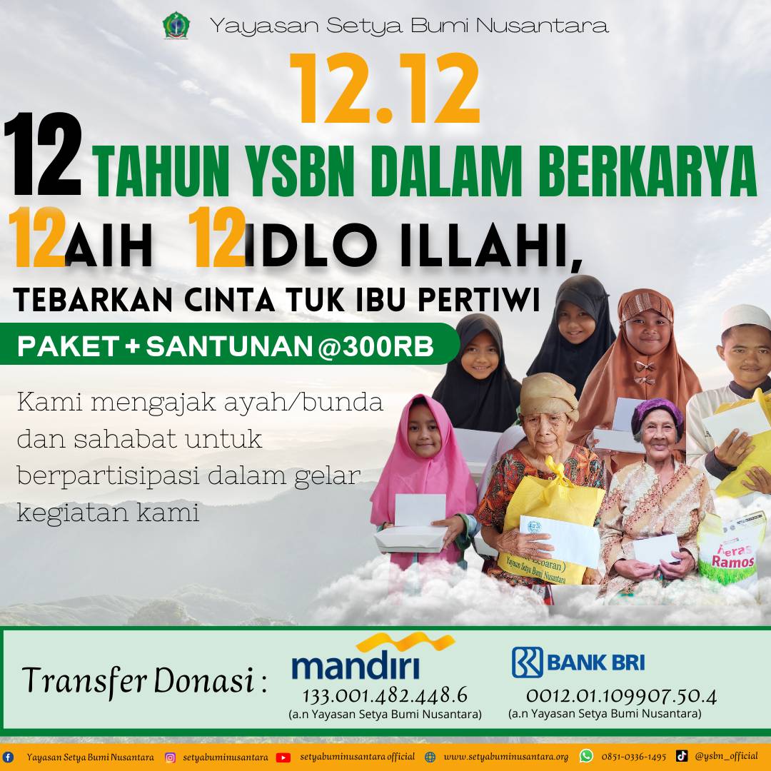 12 Tahun YSBN Dalam Berkarya – Tebarkan Cinta Tuk Ibu Pertiwi