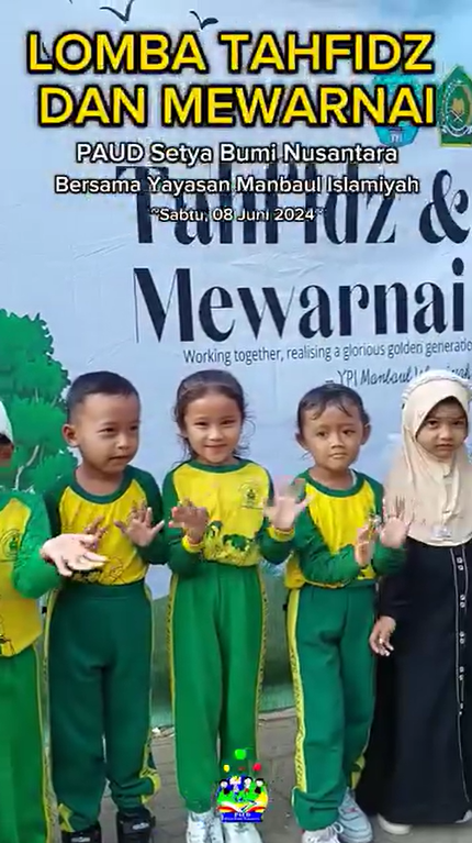 Lomba Tahfidz dan Mewarnai PAUD Setya Bumi Nusantara Bersama Yayasan Manbaul Islamiyah | Sabtu, 8 Juni 2024