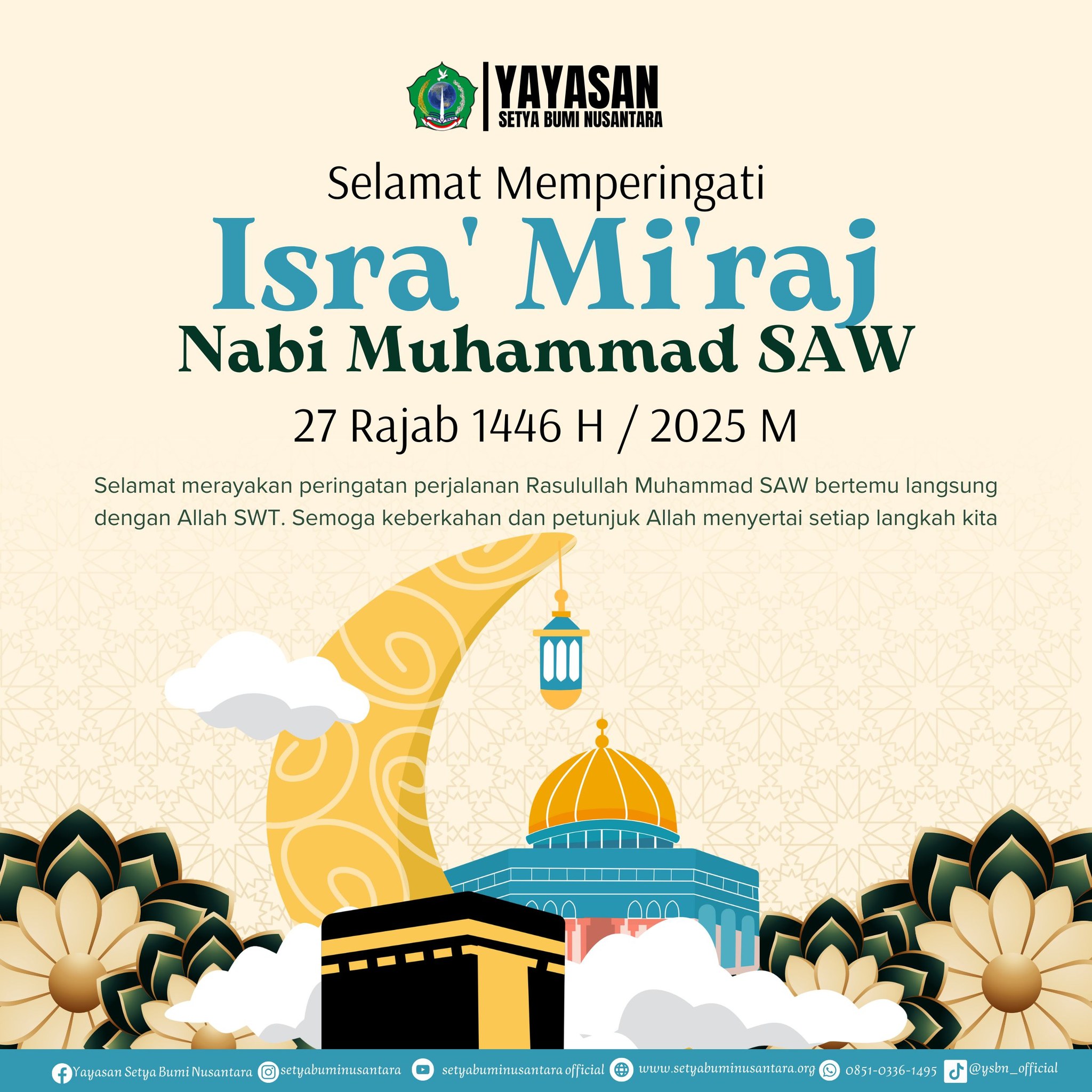 Selamat Memperingati Isra Mi’raj Nabi Muhammad SAW 27 Rajab 1446 H